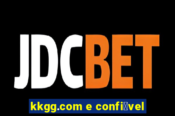 kkgg.com e confi谩vel